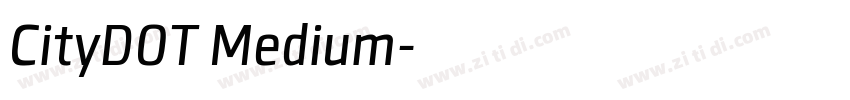 CityDOT Medium字体转换